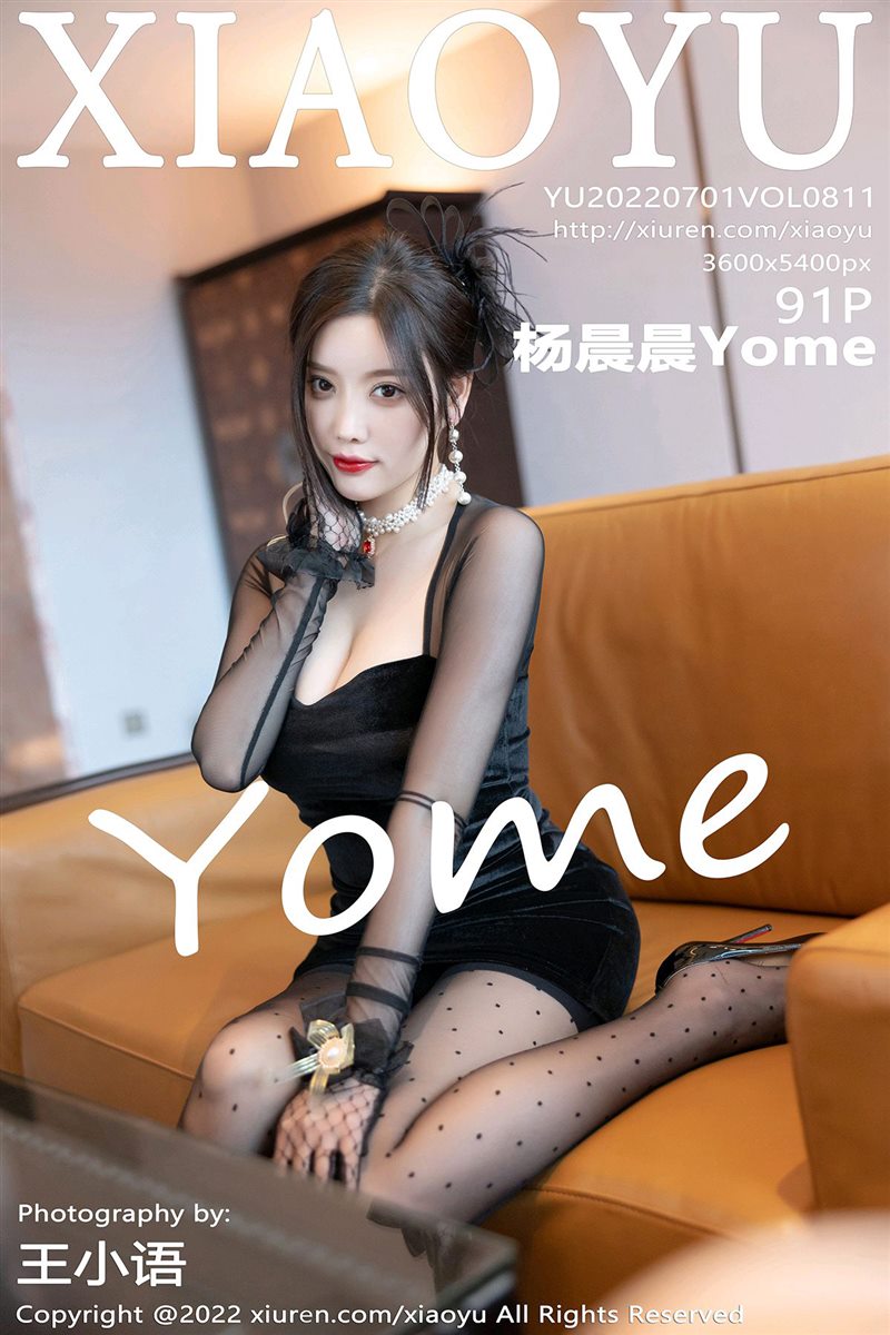 [XIAOYU语画界]2022.07.01 VOL.811 杨晨晨Yome[91+1P／813MB] - 呦糖社C+-呦糖社C+