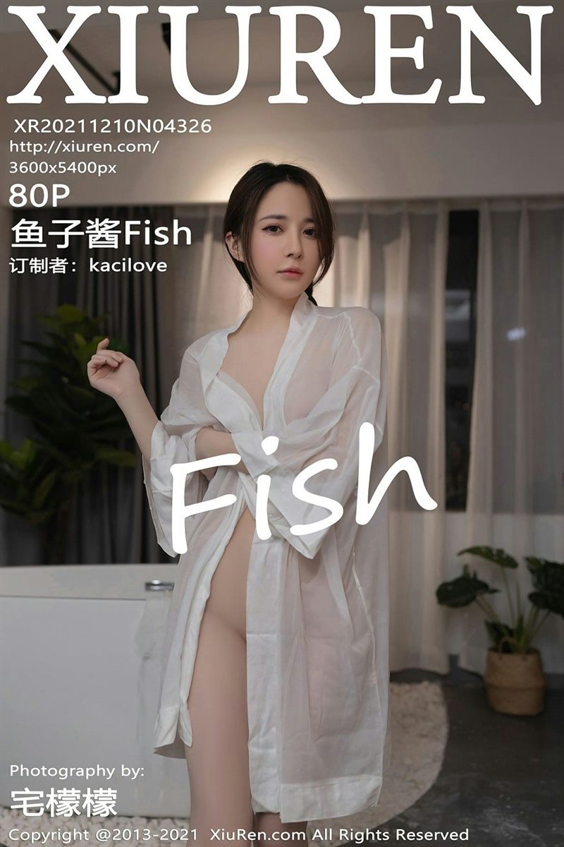 [Xiuren秀人网]2021.12.10 NO.4326 鱼子酱Fish[80+1P／656MB] - 呦糖社C+-呦糖社C+