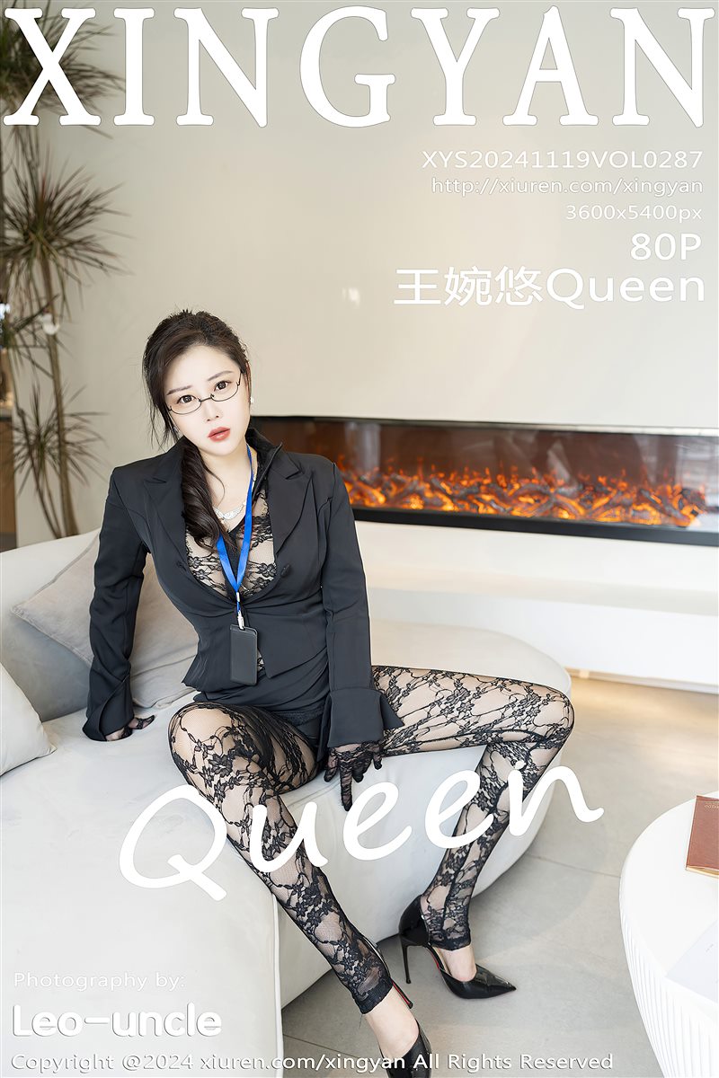 [XINGYAN星颜社]2024.11.19 VOL.287 王婉悠Queen[80+1P／912MB] - 呦糖社C+-呦糖社C+